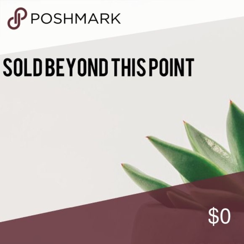 Sold Beyond This Point